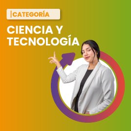 Ciencia y Tecnología