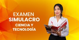 Examen Simulacro N° 02 - Ciencia y Tecnología