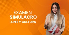 Examen Simulacro Ascenso N° 02 - Arte y Cultura