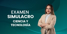 Examen Simulacro Ascenso N° 02 - Ciencia y Tecnología