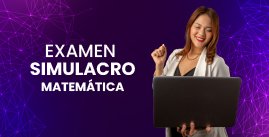 Examen Simulacro N° 10 - Matemática