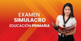 Examen Simulacro N° 03 - Educación Primaria