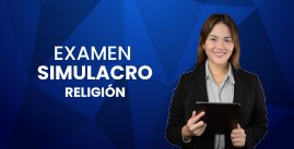 Examen Simulacro N° 06 - Religión