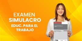 Examen Simulacro N° 01 - Educación para el Trabajo