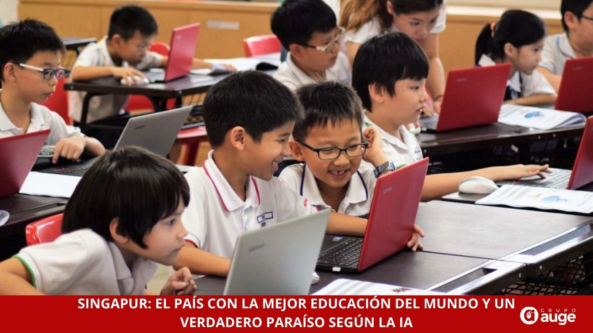 SINGAPUR: El País con la mejor educación del mundo y un verdadero paraíso según la IA