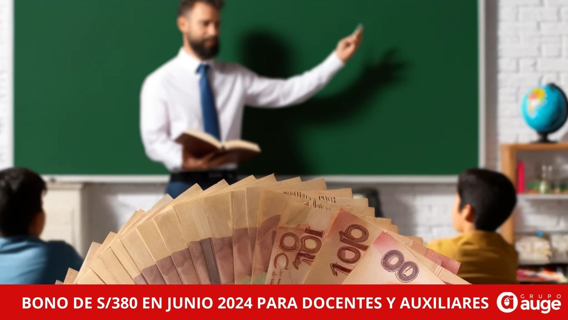 BONO DE S/380 EN JUNIO 2024 PARA DOCENTES Y AUXILIARES: DETALLES Y REQUISITOS