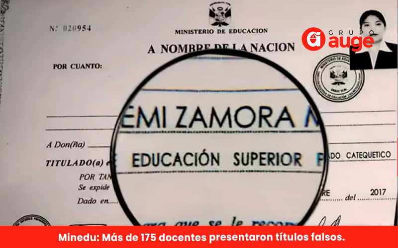 Minedu: Más de 175 docentes presentaron títulos falsos para trabajar en escuelas públicas