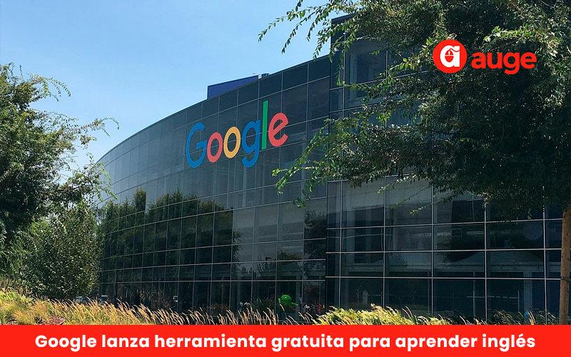 Google acaba de lanzar su novedosa herramienta GRATUITA para aprender el idioma inglés