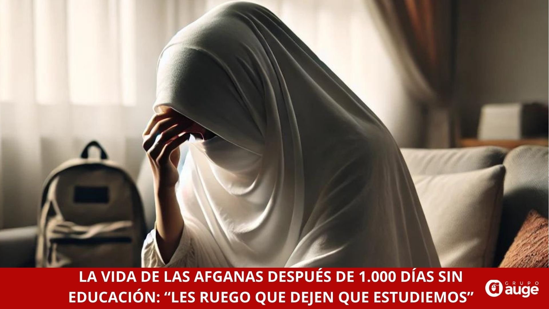 LA VIDA DE LAS AFGANAS DESPUÉS DE 1.000 DÍAS SIN EDUCACIÓN: “LES RUEGO QUE DEJEN QUE ESTUDIEMOS”