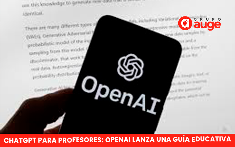 CHATGPT PARA PROFESORES: OPENAI LANZA UNA GUÍA EDUCATIVA