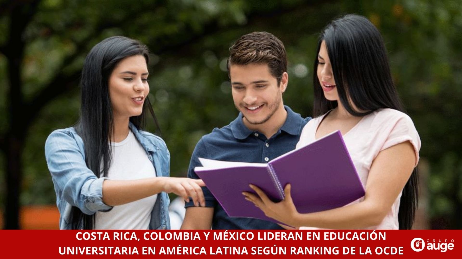 COSTA RICA, COLOMBIA Y MÉXICO LIDERAN EN EDUCACIÓN UNIVERSITARIA EN AMÉRICA LATINA SEGÚN RANKING DE LA OCDE