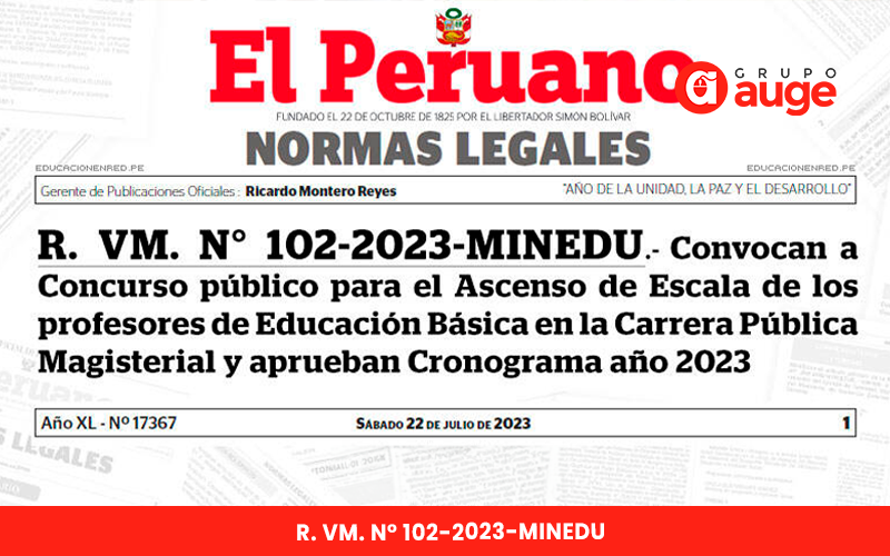 R. VM. N° 102-2023-MINEDU.- Convocan a Concurso público para el Ascenso de Escala de los profesores de Educación Básica en la Carrera Pública Magisterial y aprueban Cronograma, correspondiente al año 2023