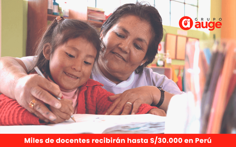 Miles de docentes recibirán hasta S/30.000 en Perú: ¿Cómo serán los pagos del MINEDU?